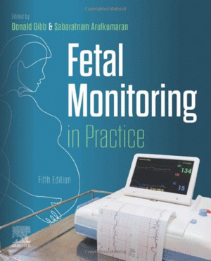 FETAL MONITORING IN PRACTICE. 5TH EDITION