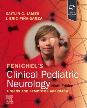 FENICHEL'S CLINICAL PEDIATRIC NEUROLOGY.  9TH EDITION