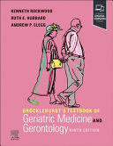 BROCKLEHURST'S TEXTBOOK OF GERIATRIC MEDICINE AND GERONTOLOGY. 9TH EDITION