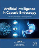 ARTIFICIAL INTELLIGENCE IN CAPSULE ENDOSCOPY, A GAMECHANGER FOR A GROUNDBREAKING TECHNIQUE
