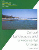 CULTURAL LANDSCAPES AND ENVIRONMENTAL CHANGE