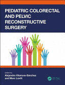PEDIATRIC COLORECTAL AND PELVIC RECONSTRUCTIVE SURGERY (PAPERBACK).