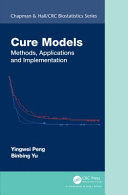 CURE MODELS. METHODS, APPLICATIONS, AND IMPLEMENTATION