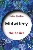 MIDWIFERY. THE BASICS. (PAPERBACK)