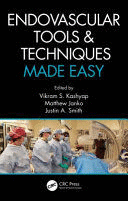 ENDOVASCULAR TOOLS AND TECHNIQUES MADE EASY. (PAPERBACK)
