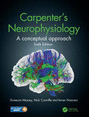 CARPENTER'S NEUROPHYSIOLOGY. A CONCEPTUAL APPROACH