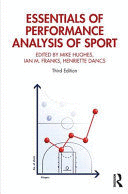 ESSENTIALS OF PERFORMANCE ANALYSIS IN SPORT.
