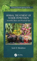 HERBAL TREATMENT OF MAJOR DEPRESSION. SCIENTIFIC BASIS AND PRACTICAL USE