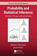PROBABILITY AND STATISTICAL INFERENCE. FROM BASIC PRINCIPLES TO ADVANCED MODELS
