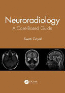 NEURORADIOLOGY. A CASE-BASED GUIDE