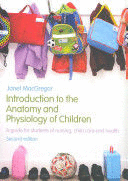 INTRODUCTION TO THE ANATOMY AND PHYSIOLOGY OF CHILDREN. 2ND EDITION