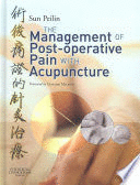 MANAGEMENT OF POSTOPERATIVE PAIN WITH ACUPUNCTURE