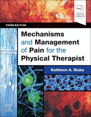MECHANISMS AND MANAGEMENT OF PAIN FOR THE PHYSICAL THERAPIST.  3RD EDITION