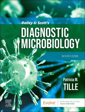 BAILEY & SCOTT'S DIAGNOSTIC MICROBIOLOGY. 16TH EDITION