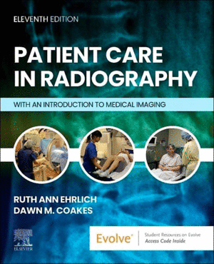 PATIENT CARE IN RADIOGRAPHY. WITH AN INTRODUCTION TO MEDICAL IMAGING