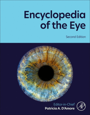 ENCYCLOPEDIA OF THE EYE (4 VOLUME SET). 2ND EDITION