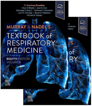 MURRAY & NADEL'S TEXTBOOK OF RESPIRATORY MEDICINE, 2-VOLUME SET.  8TH EDITION