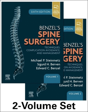 BENZEL'S SPINE SURGERY, 2-VOLUME SET. TECHNIQUES, COMPLICATION AVOIDANCE AND MANAGEMENT. 6TH EDITION