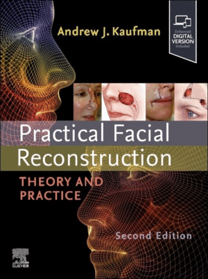 PRACTICAL FACIAL RECONSTRUCTION, THEORY AND PRACTICE. 2ND EDITION
