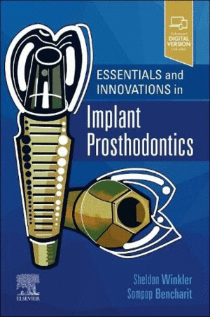 ESSENTIALS AND INNOVATIONS IN IMPLANT PROSTHODONTICS