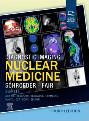 DIAGNOSTIC IMAGING: NUCLEAR MEDICINE.  4TH EDITION