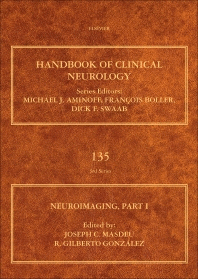 NEUROIMAGING PART I. HANDBOOK OF CLINICAL NEUROLOGY. VOLUME 135