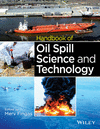 HANDBOOK OF OIL SPILL SCIENCE AND TECHNOLOGY