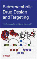 RETROMETABOLIC DRUG DESIGN AND TARGETING