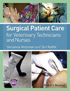 SURGICAL PATIENT CARE FOR VETERINARY  TECHNICIANS AND NURSES