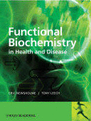 FUNCTIONAL BIOCHEMISTRY IN HEALTH AND DISEASE