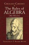 THE RULES OF ALGEBRA: (ARS MAGNA)