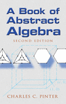 A BOOK OF ABSTRACT ALGEBRA: SECOND EDITION
