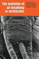 THE EVOLUTION OF AIR BREATHING IN VERTEBRATES