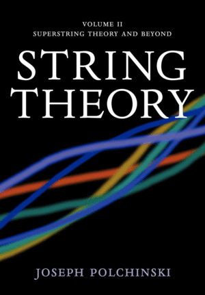 STRING THEORY. VOLUME 2: SUPERSTRING THEORY AND BEYOND