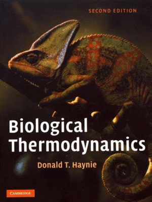 BIOLOGICAL THERMODYNAMICS. 2ND EDITION
