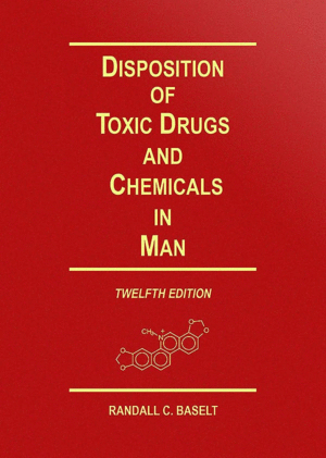 DISPOSITION OF TOXIC DRUGS AND CHEMICALS IN MAN. 12TH EDITION