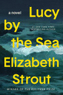 LUCY BY THE SEA. A NOVEL