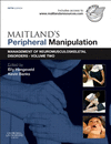 MAITLAND'S PERIPHERAL MANIPULATION. MANAGEMENT OF NEUROMUSCULOSKELETAL DISORDERS, VOL. 2