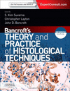 BANCROFTS THEORY AND PRACTICE OF HISTOLOGICAL TECHNIQUES