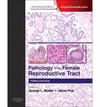 PATHOLOGY OF THE FEMALE REPRODUCTIVE TRACT (ONLINE AND PRINT)
