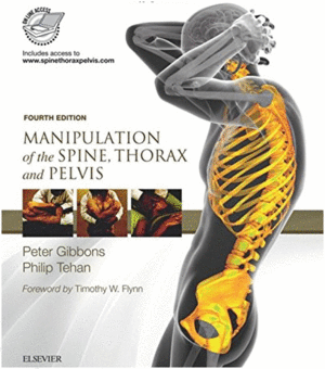 MANIPULATION OF THE SPINE, THORAX AND PELVIS WITH VIDEOS. 4TH EDITION.