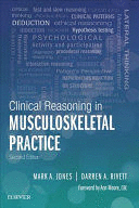 CLINICAL REASONING IN MUSCULOSKELETAL PRACTICE, 2ND EDITION