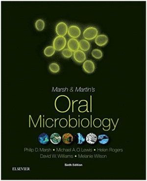 MARSH AND MARTINS ORAL MICROBIOLOGY. 6TH EDITION