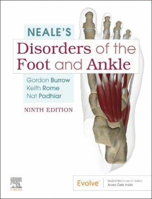 NEALE´S DISORDERS OF THE FOOT AND ANKLE. 9TH EDITION