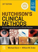 HUTCHINSON`S CLINICAL METHODS. AN INTEGRATED APPROACH TO CLINICAL PRACTICE. 25TH EDITION