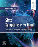 SIMS' SYMPTOMS IN THE MIND: TEXTBOOK OF DESCRIPTIVE PSYCHOPATHOLOGY. 7TH EDITION
