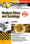 CRASH COURSE MEDICAL ETHICS AND SOCIOLOGY
