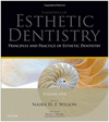 PRINCIPLES AND PRACTICE OF ESTHETIC DENTISTRY. ESSENTIALS OF ESTHETIC DENTISTRY
