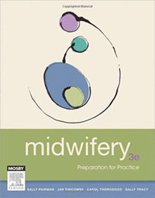 MIDWIFERY. PREPARATION FOR PRACTICE. 3RD EDITION