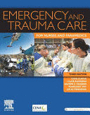 EMERGENCY AND TRAUMA CARE FOR NURSES AND PARAMEDICS, 3RD EDITION